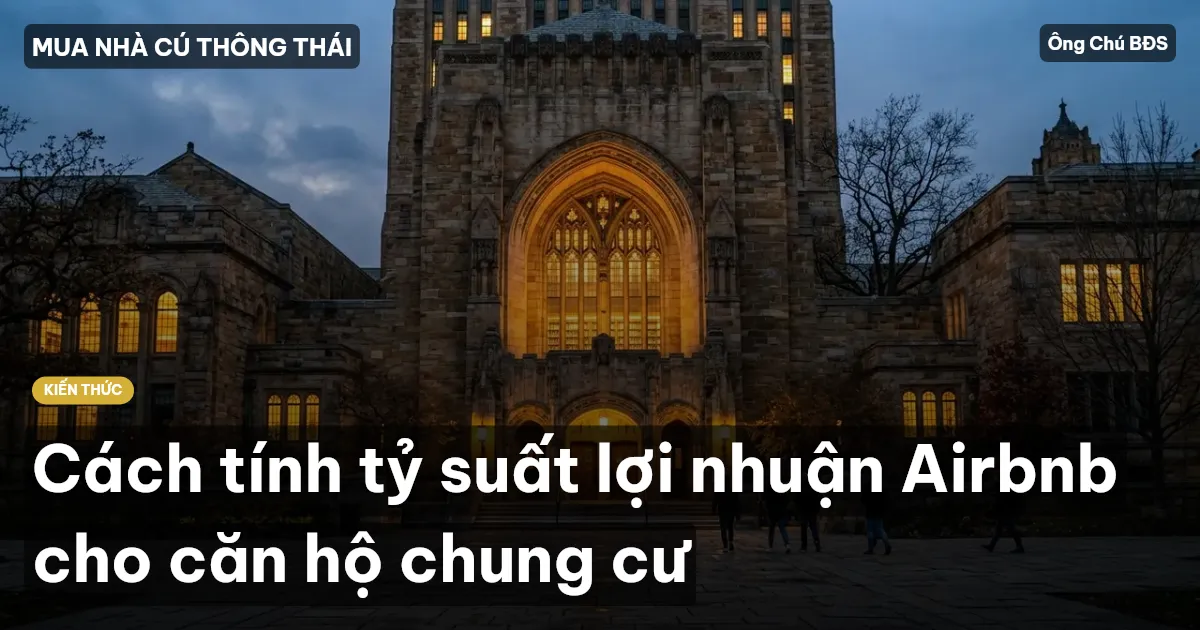 Cách tính tỷ suất lợi nhuận Airbnb cho căn hộ chung cư