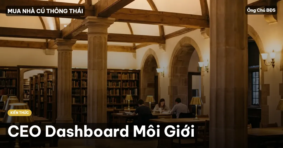 CEO Dashboard Môi Giới