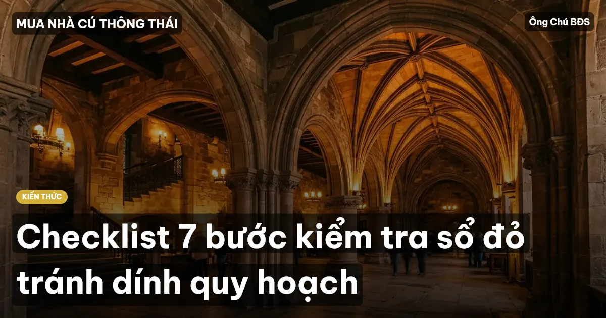Checklist 7 bước kiểm tra sổ đỏ tránh dính quy hoạch
