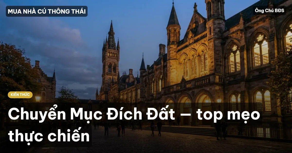 Chuyển Mục Đích Đất — top mẹo thực chiến