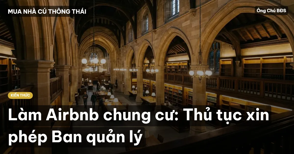 Làm Airbnb chung cư: Thủ tục xin phép Ban quản lý