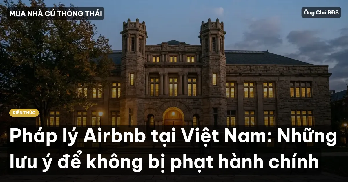 Pháp lý Airbnb tại Việt Nam: Những lưu ý để không bị phạt hành chính
