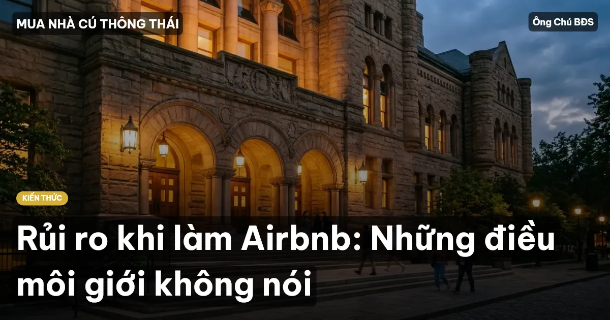 Rủi ro khi làm Airbnb: Những điều môi giới không nói
