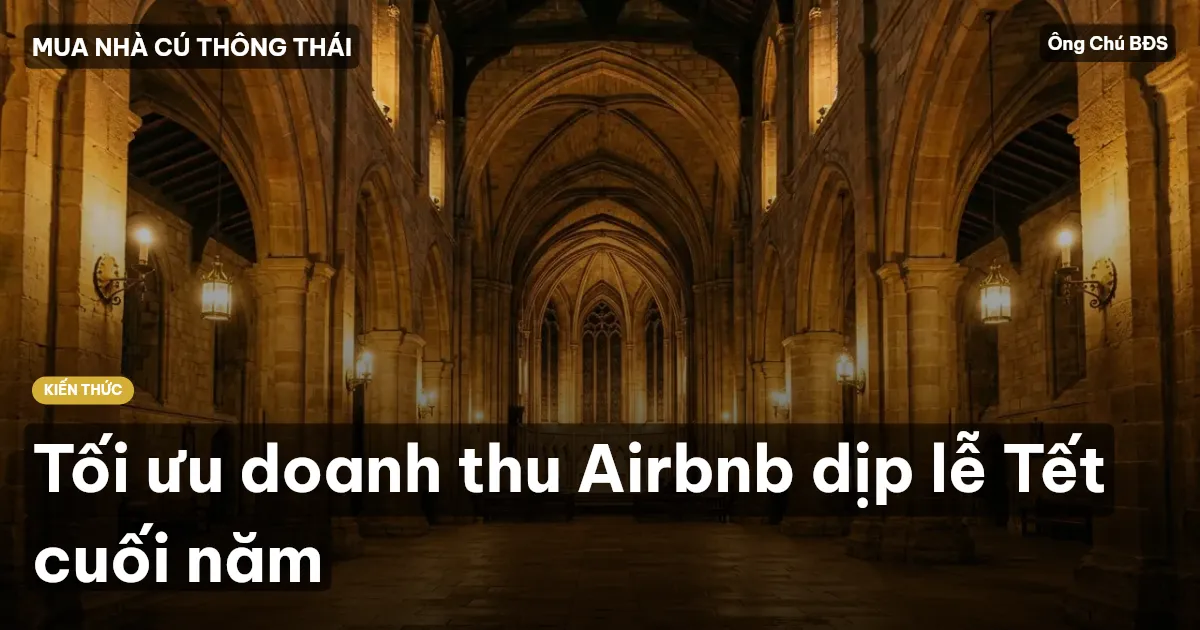 Tối ưu doanh thu Airbnb dịp lễ Tết cuối năm