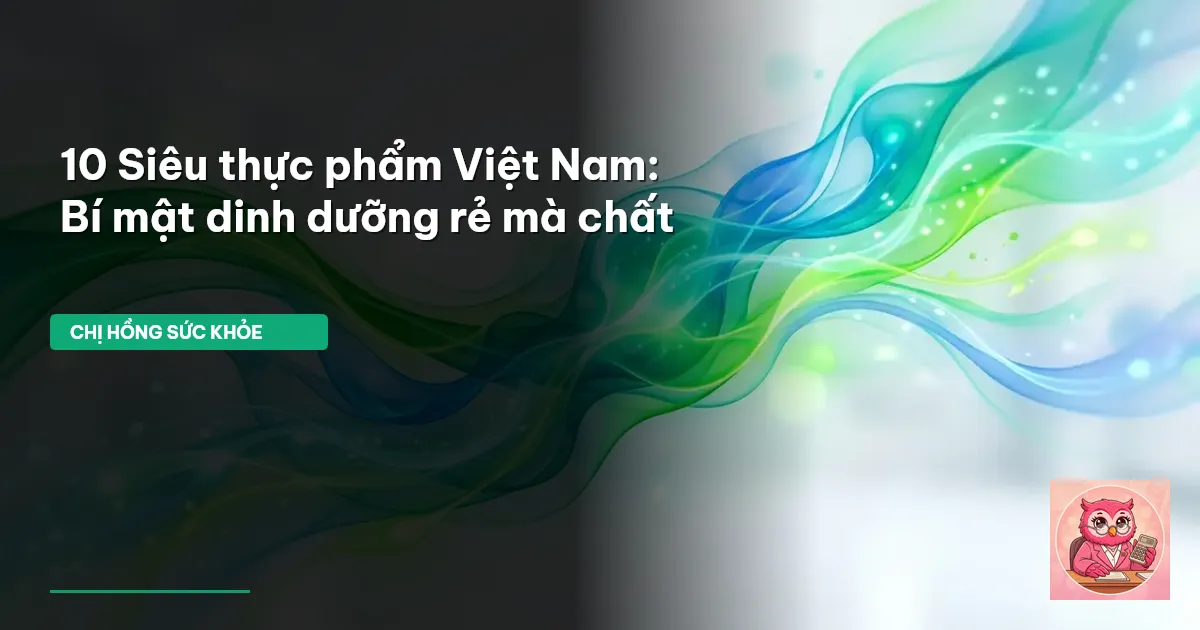 siêu thực phẩm Việt Nam