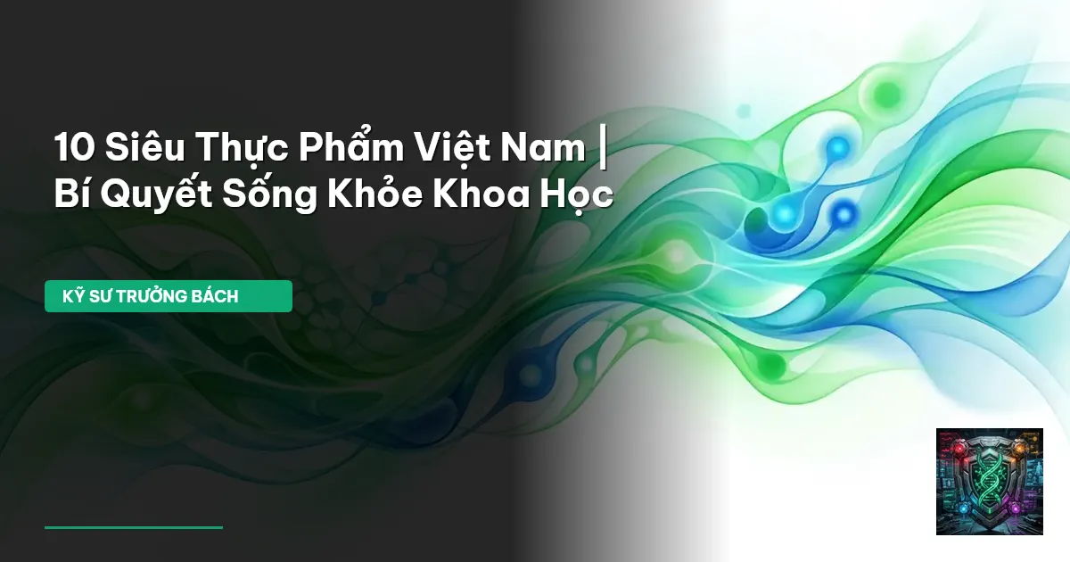 siêu thực phẩm Việt Nam