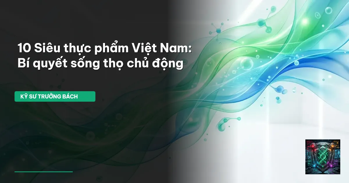 siêu thực phẩm Việt Nam