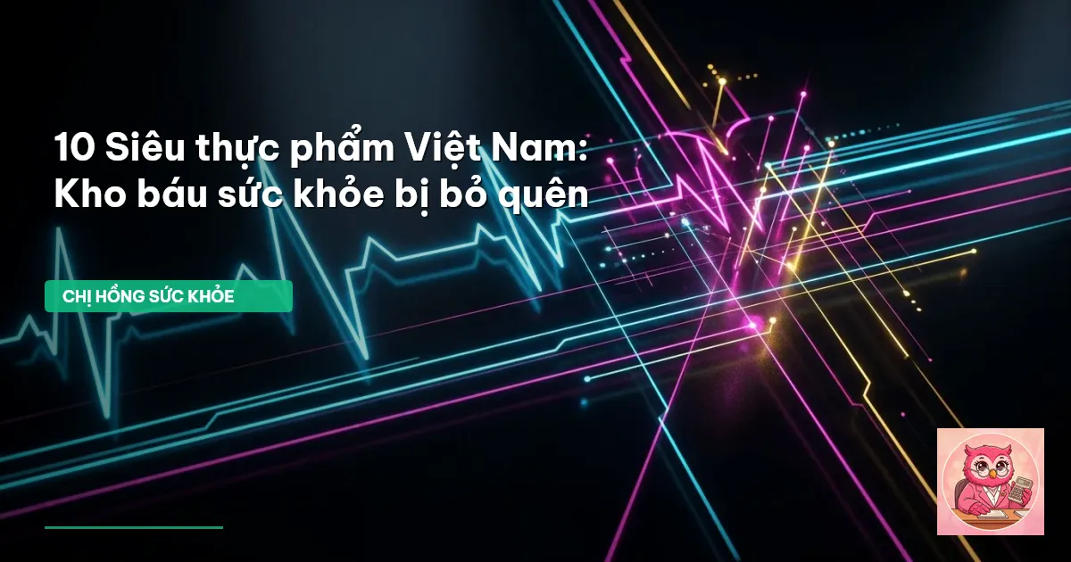 siêu thực phẩm Việt Nam