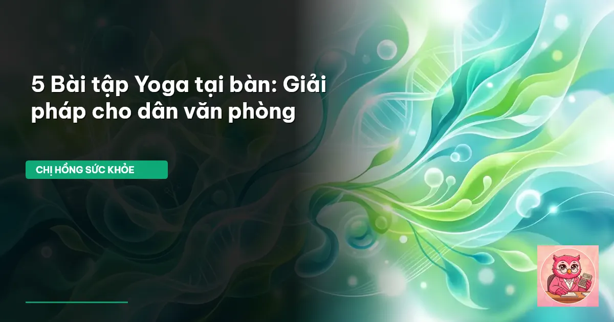yoga tại bàn