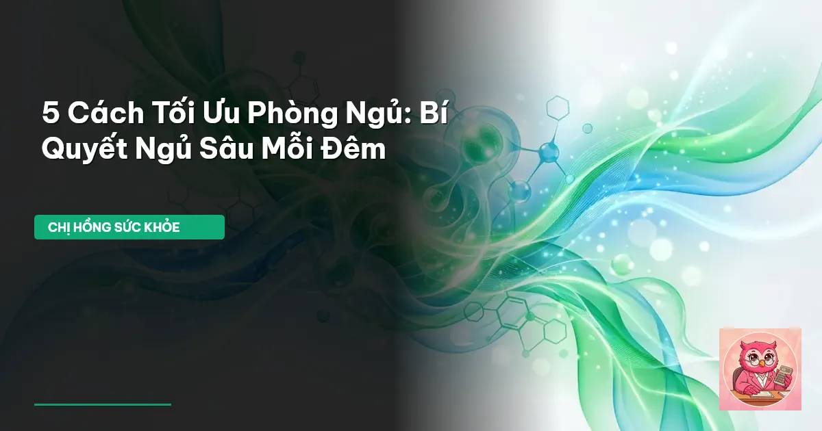 tối ưu không gian ngủ