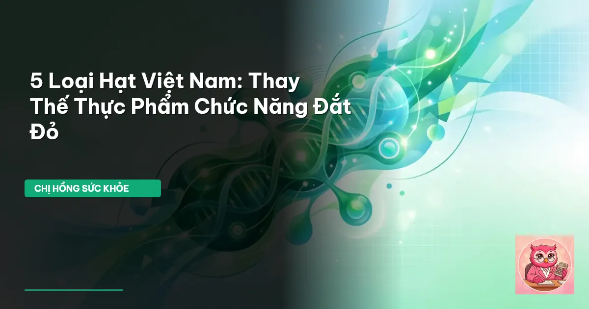 loại hạt việt nam