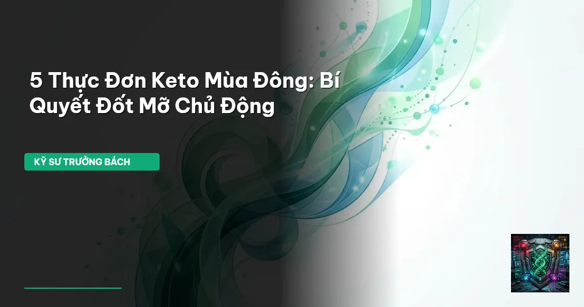 thực đơn keto mùa đông