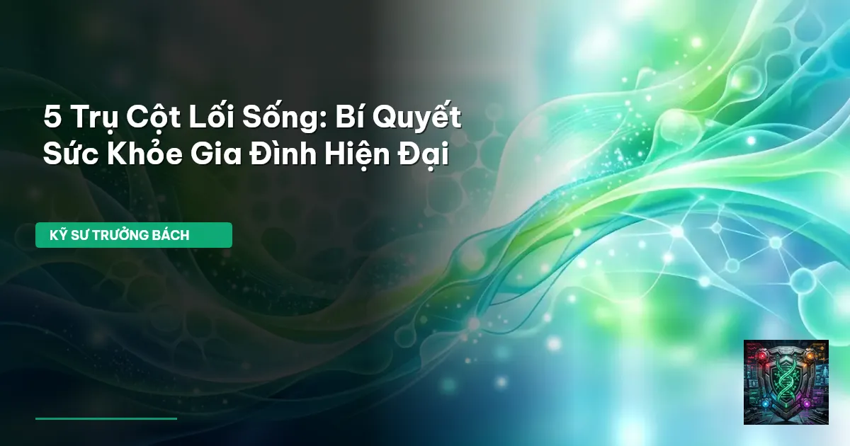 5 trụ cột lối sống