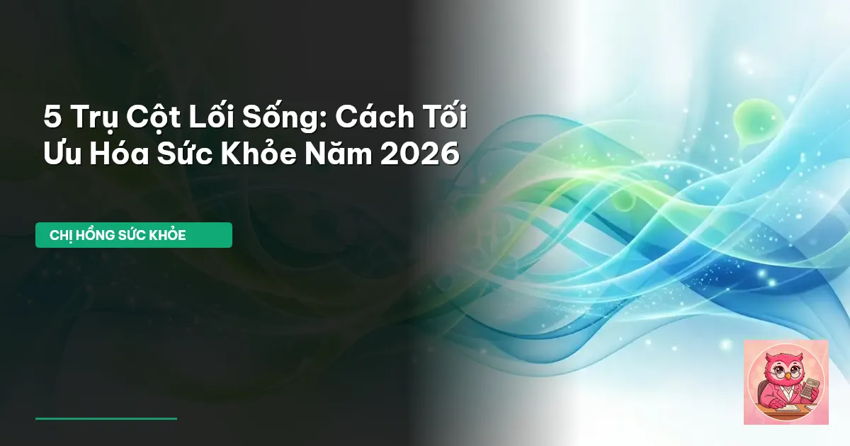 5 trụ cột lối sống