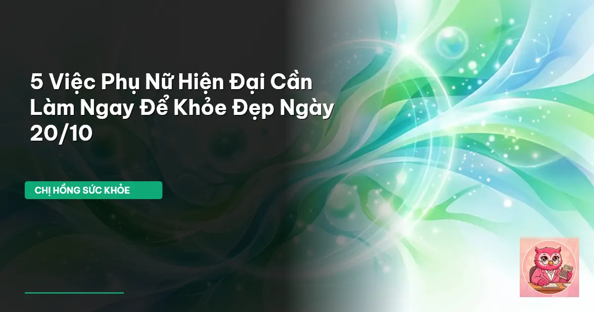 chăm sóc sức khỏe phụ nữ