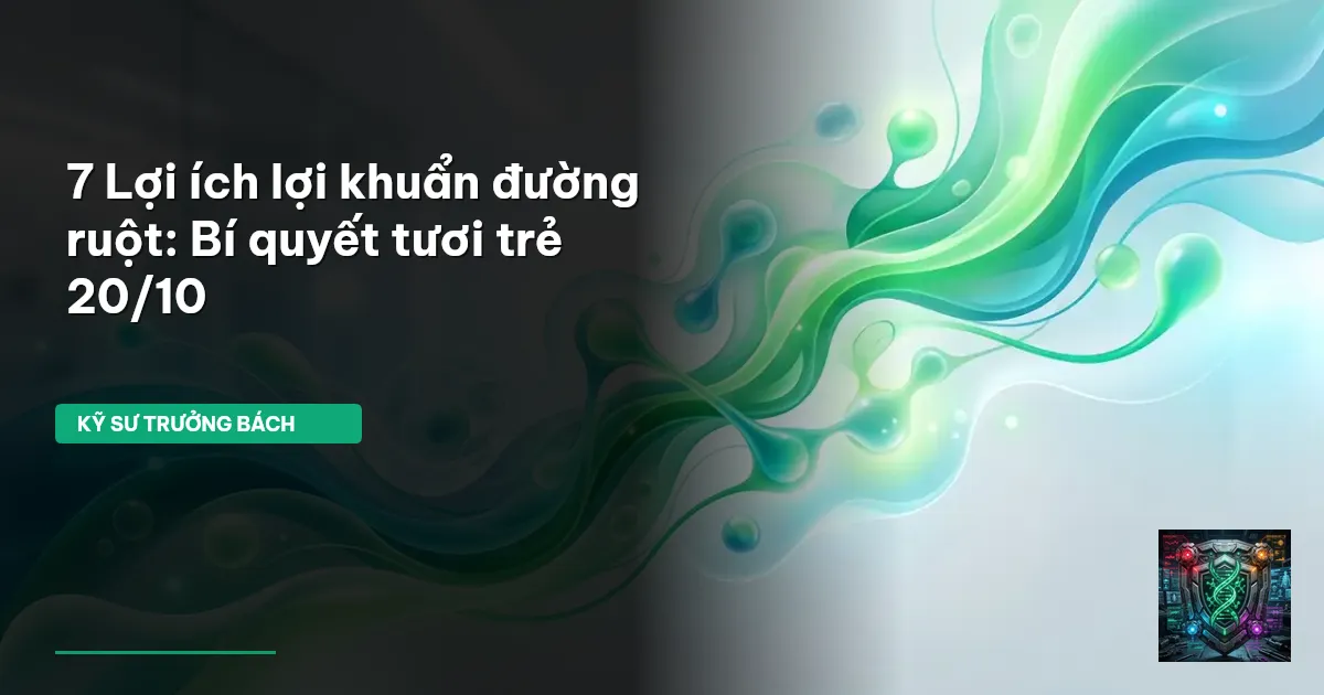 lợi khuẩn đường ruột