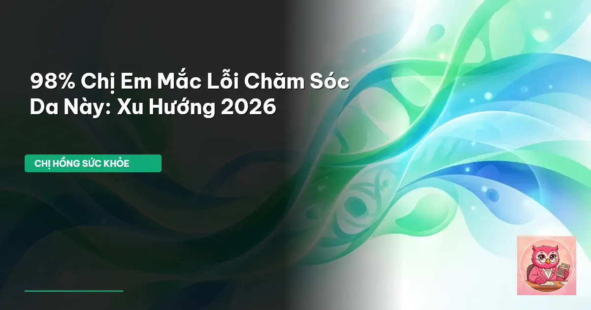 chăm sóc da 2026