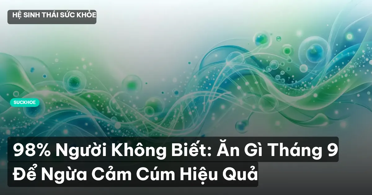 an gi thang 9