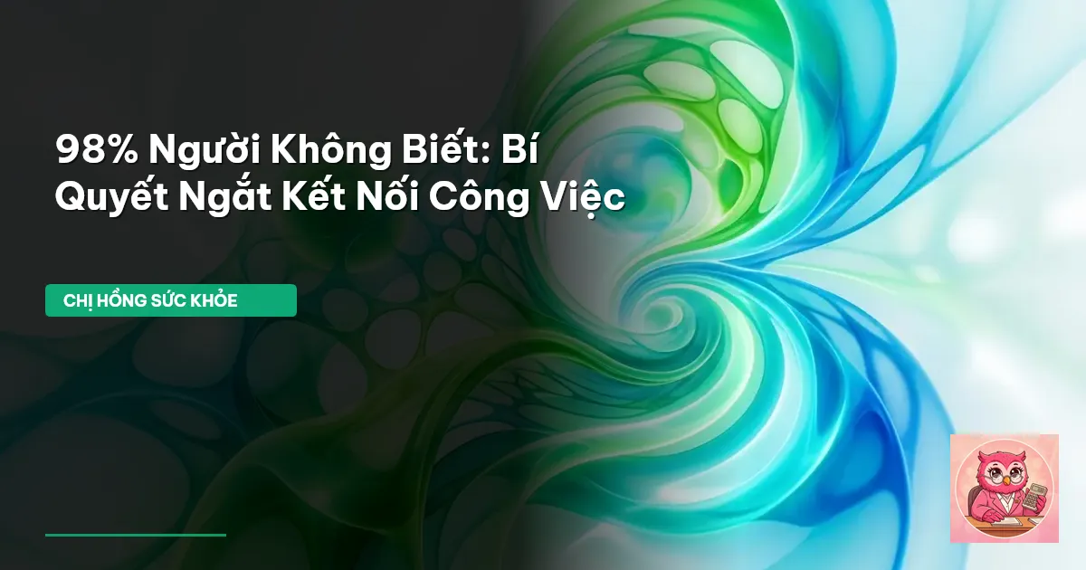 cân bằng công việc và cuộc sống
