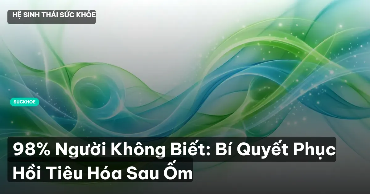 phục hồi tiêu hóa