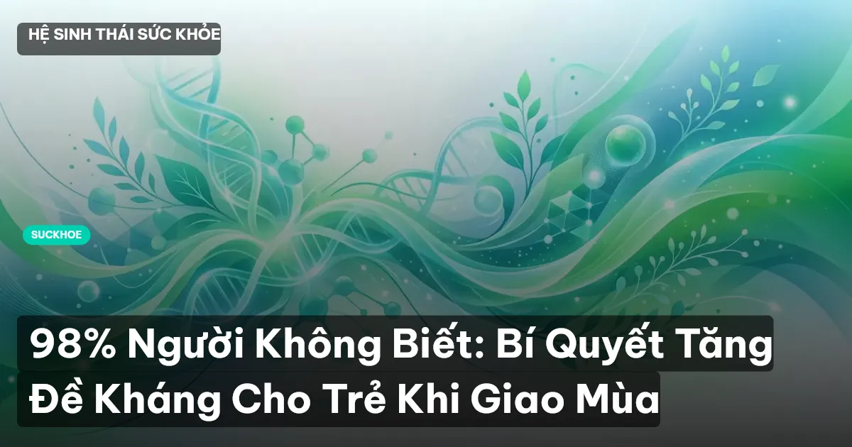 trẻ hay ốm vặt