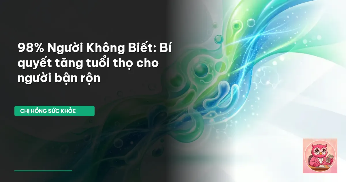 tăng tuổi thọ