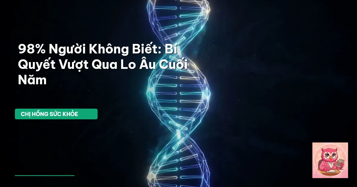 lo âu cuối năm