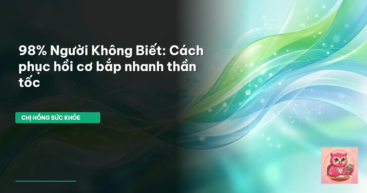 phục hồi cơ bắp