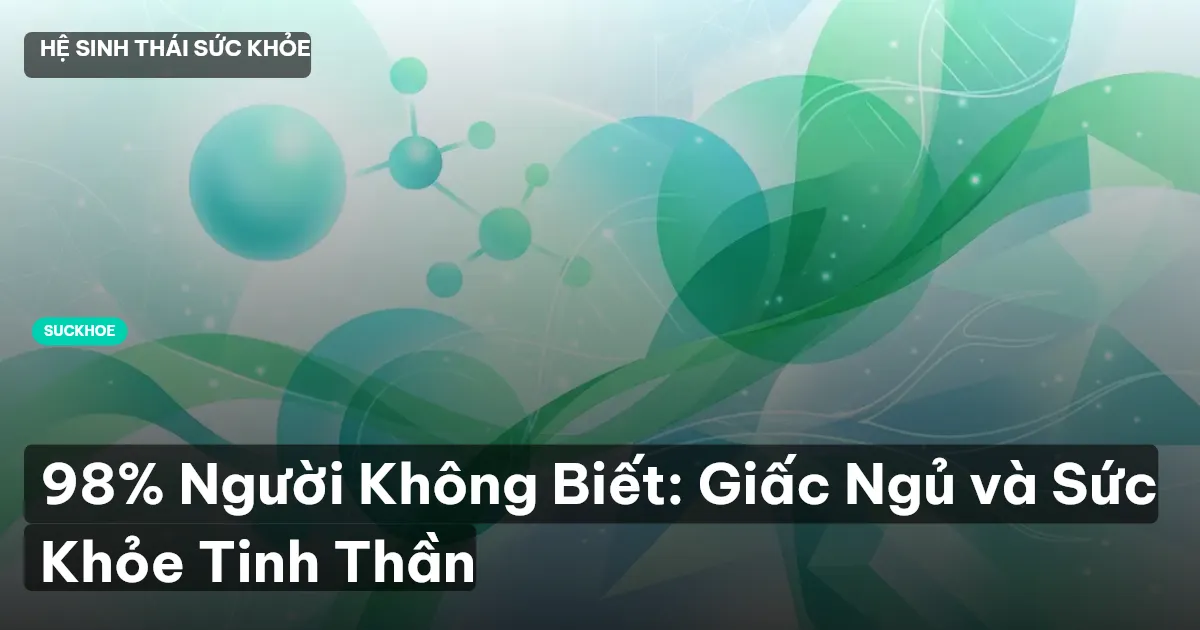 giấc ngủ và sức khỏe tinh thần