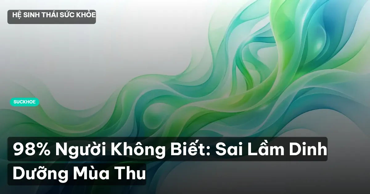 dinh dưỡng mùa thu