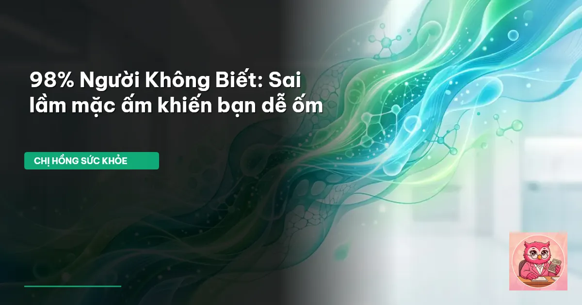 mặc ấm mùa lạnh