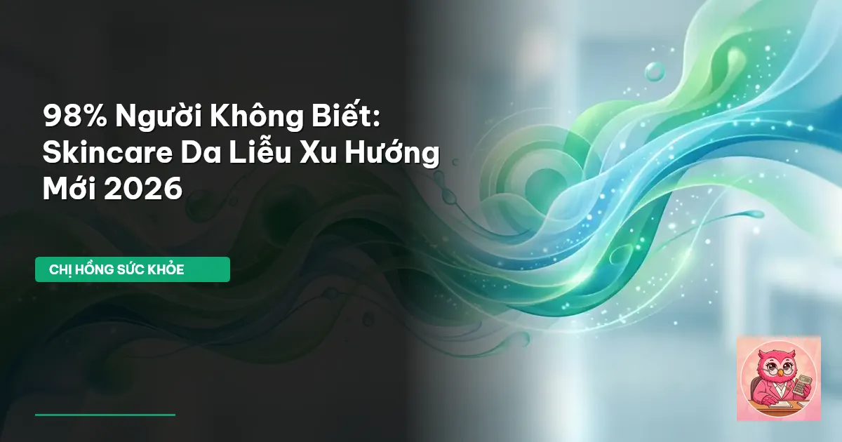 skincare da liễu xu hướng mới