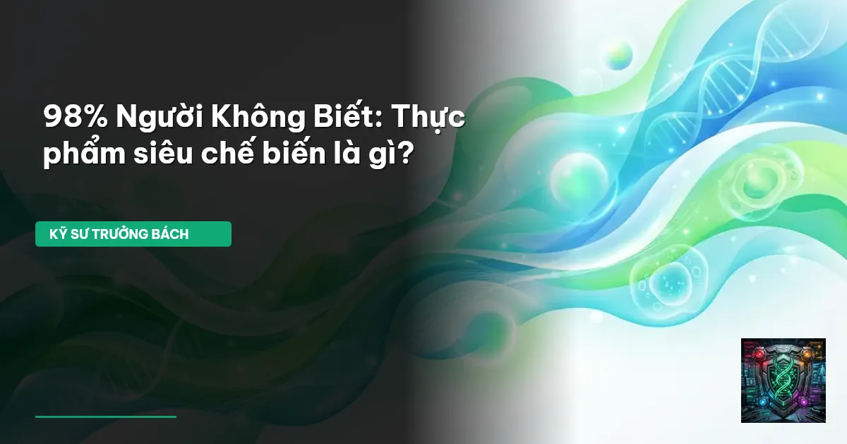thực phẩm siêu chế biến