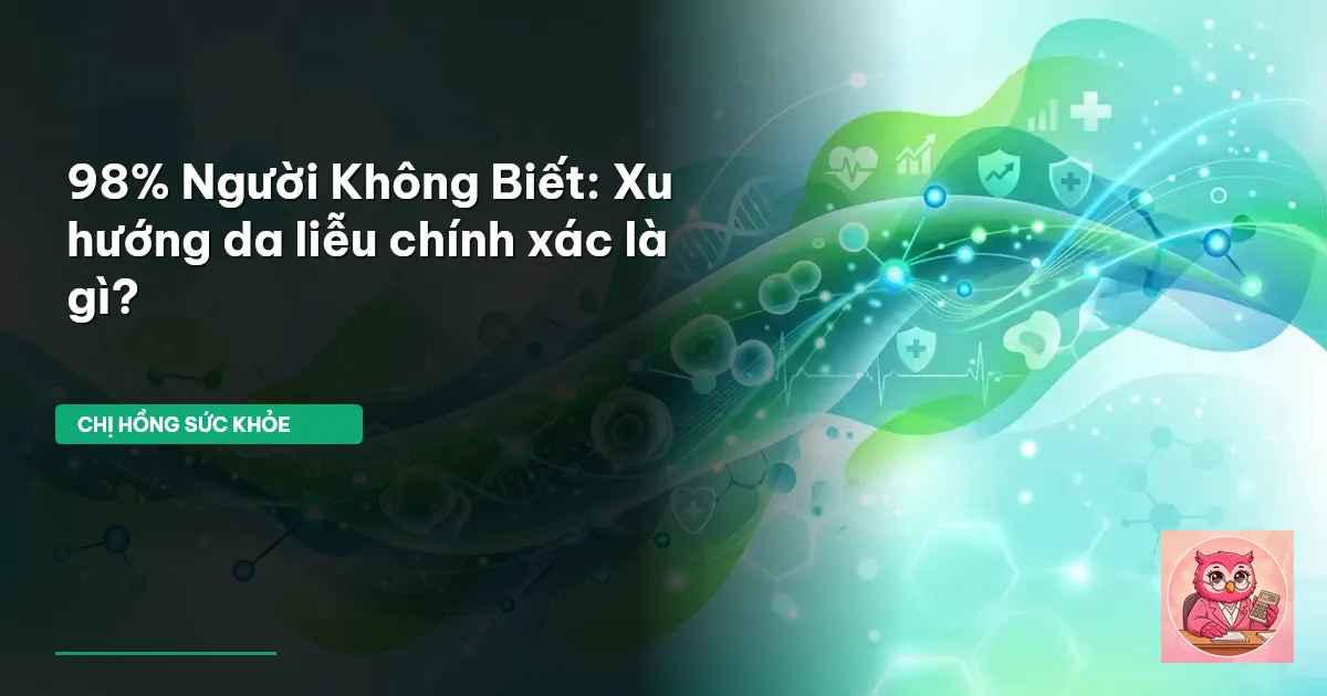 da liễu chính xác