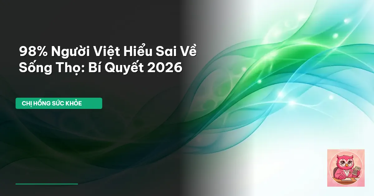 sống thọ 2026