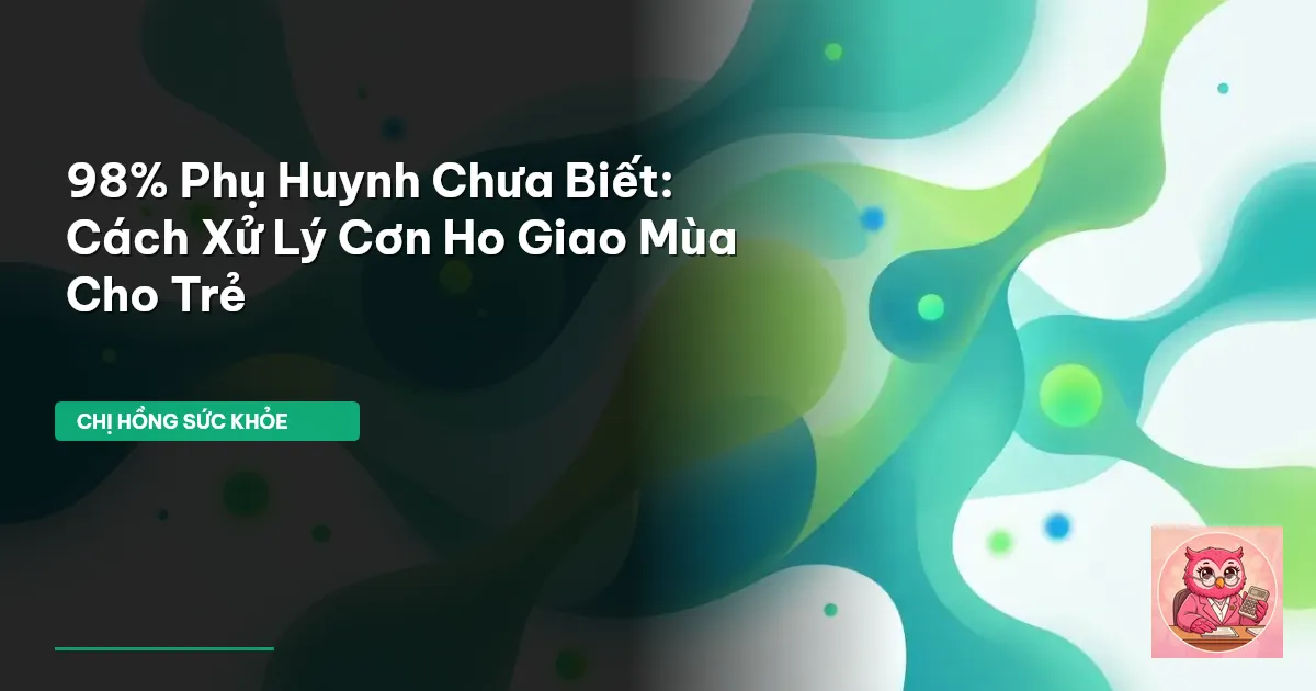 ho giao mùa ở trẻ