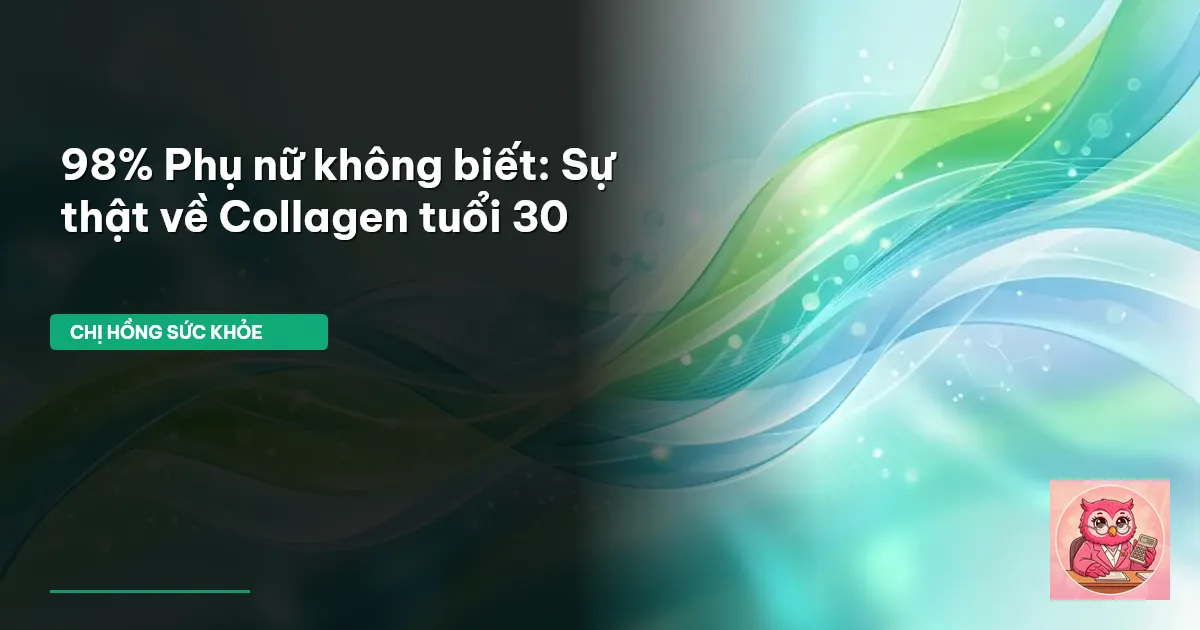 collagen cho phụ nữ tuổi 30