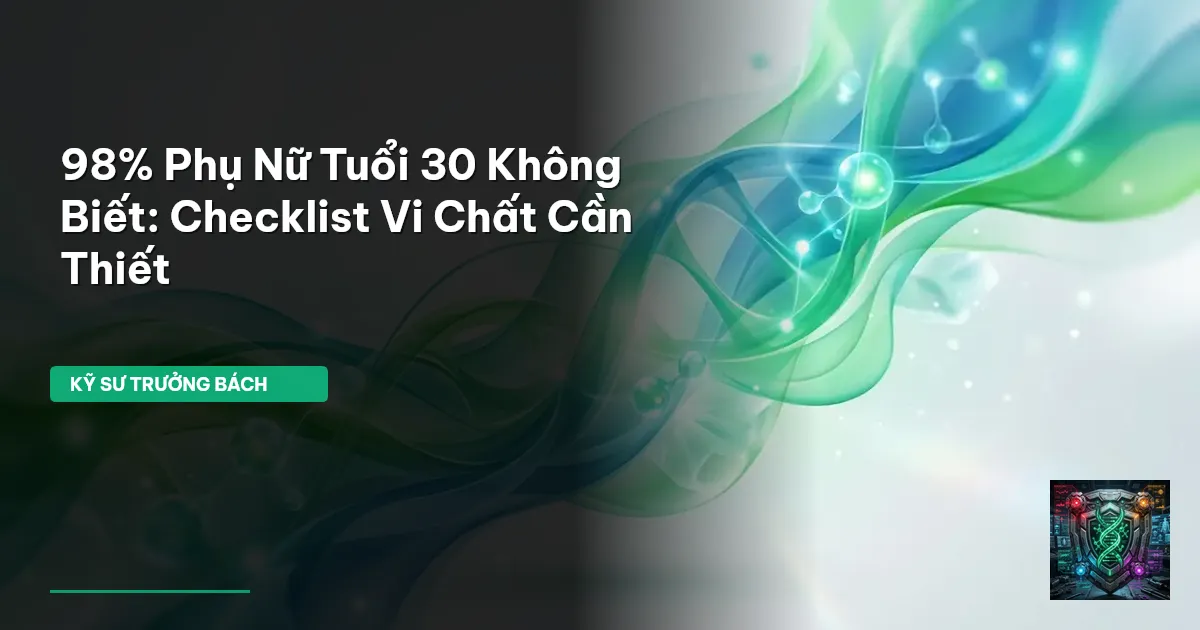 vitamin cho phụ nữ 30 tuổi