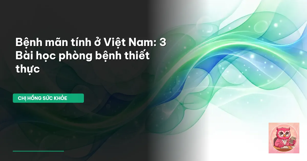 bệnh mãn tính Việt Nam