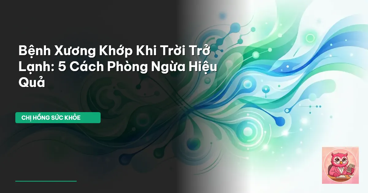 bệnh xương khớp