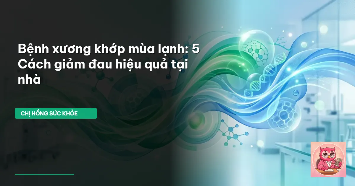đau xương khớp mùa lạnh