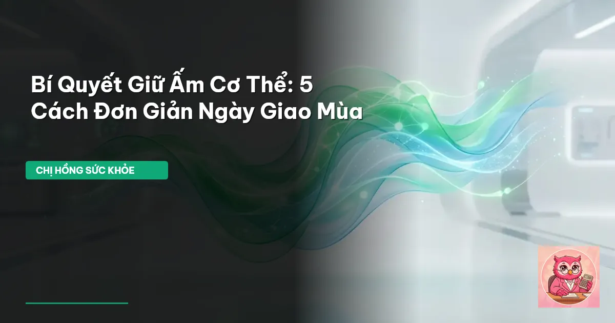 giữ ấm cơ thể