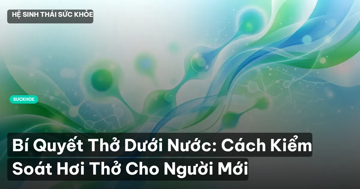 cách thở dưới nước