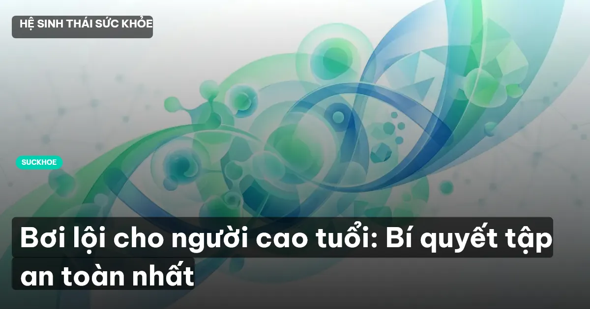 bơi lội cho người cao tuổi