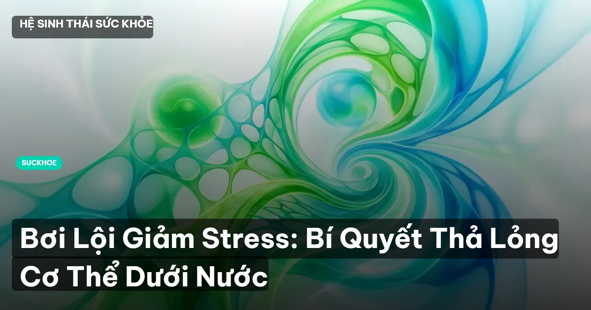 bơi lội giảm stress