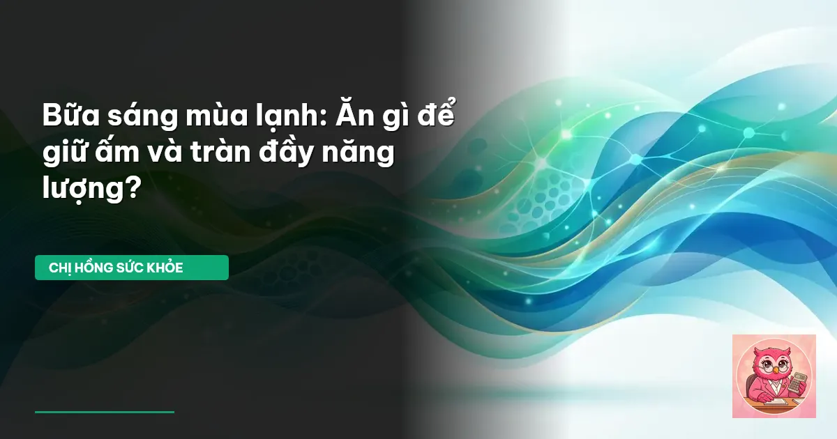 bữa sáng mùa lạnh