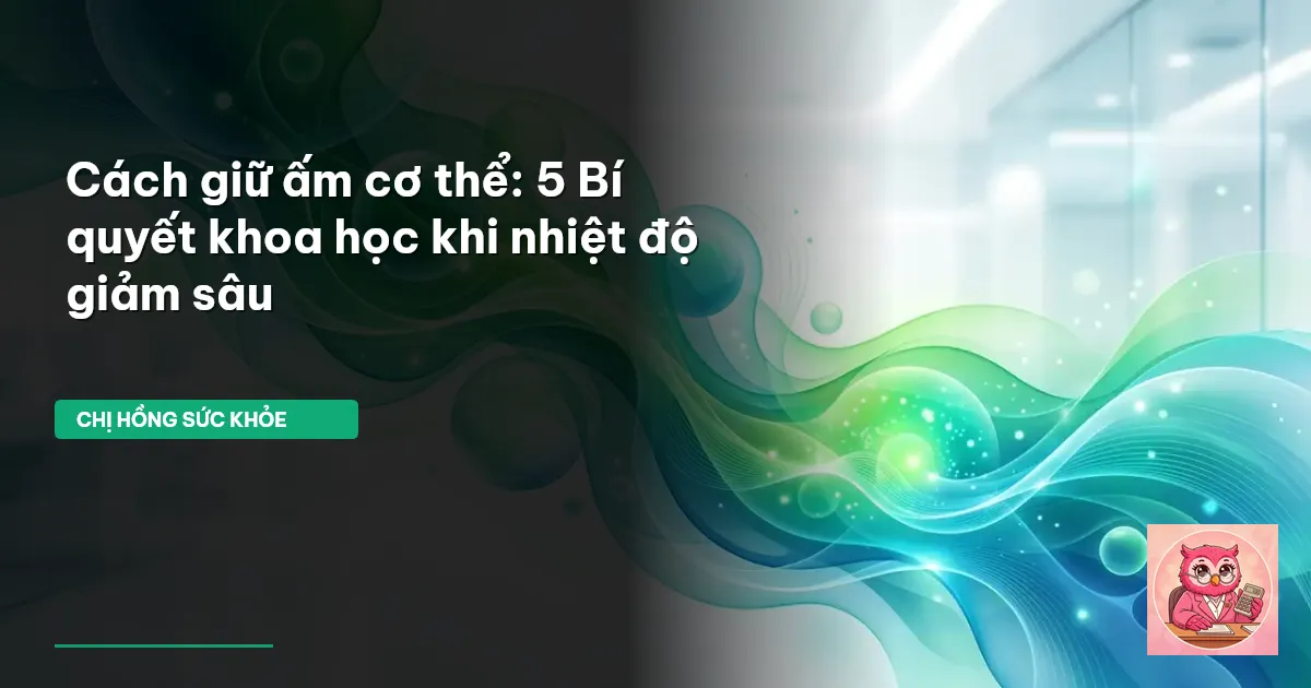 giữ ấm cơ thể