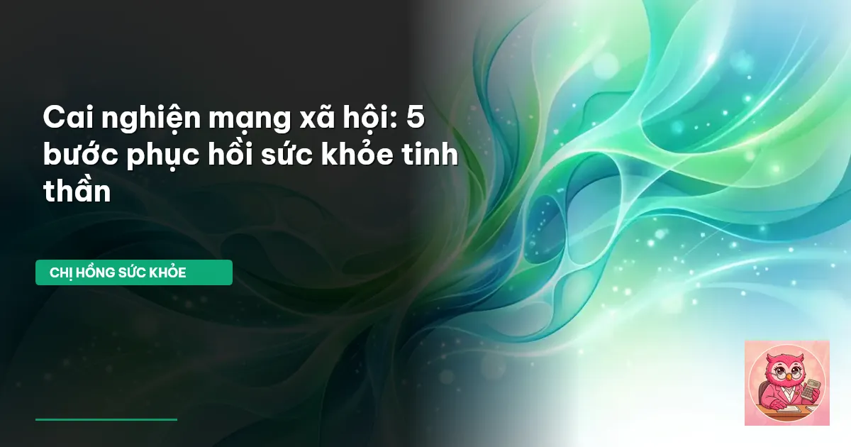 cai nghiện mạng xã hội