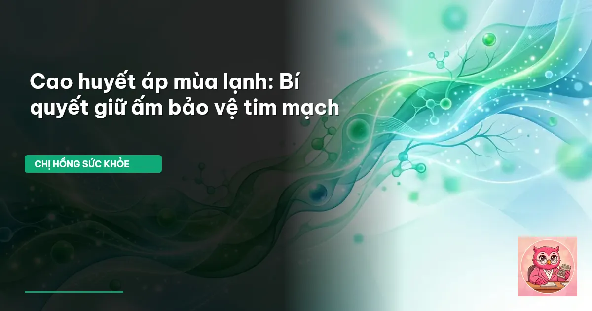 cao huyết áp mùa lạnh