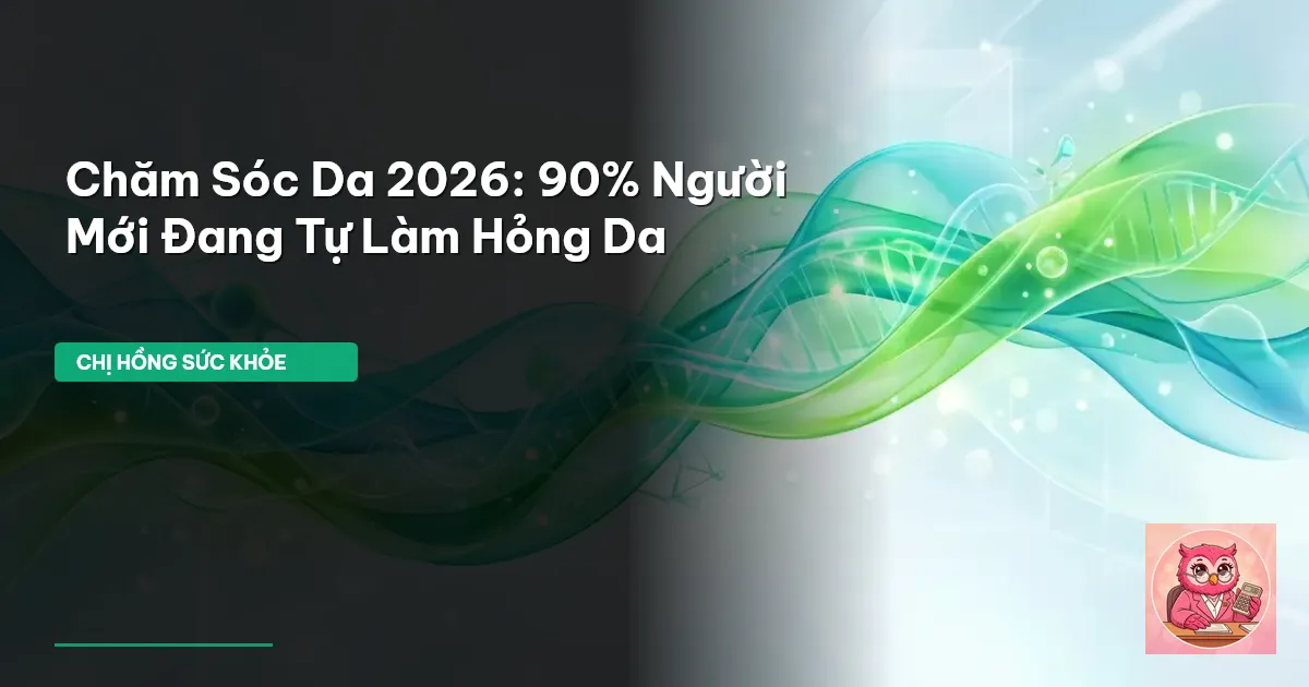 chăm sóc da 2026